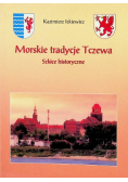 Morskie tradycje Tczewa