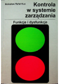 Kontrola w systemie zarządzania Funkcje i dysfunkcje