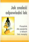 Jak znaleźć odpowiedni lek