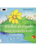 Wielkie przygody małej kropelki wody