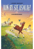Koń by się uśmiał! Tom 3 I w sto koni nie dogoni