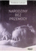 Narodziny bez przemocy