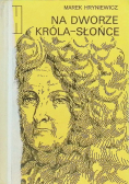 Na dworze króla słońce