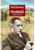 Ossendowski Podróż przez życie