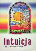Intuicja Bądź człowiekiem czującym