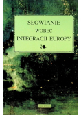 Słowianie wobec integracji Europy