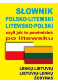 Słownik polsko - litewski litewsko - polski