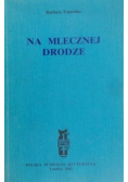 Na Mlecznej Drodze