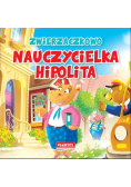 Zwierzaczkowo Nauczycielka Hipolita