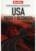 USA Drogi i bezdroża Przewodnik ilustrowany