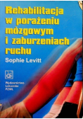 Rehabilitacja w porażeniu mózgowym i zaburzeniach ruchu