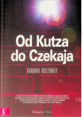 Od Kutza do Czekaja