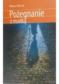 Pożegnanie z matką