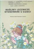 Rośliny lecznicze stosowane u dzieci