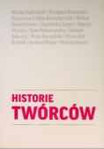 Historie Twórców