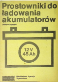 Prostowniki do ładowania akumulatorów