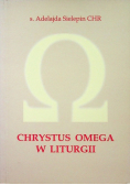 Chrystus Omega w liturgii