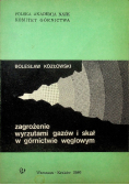 Kozłowski zagrożenie wyrzutami gazów i skał