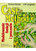 Case Method SM Modelowanie funkcji i procesów