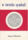 W świetle symboli