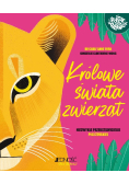 Królowe świata zwierząt Niezwykłe przedstawicielki płci żeńskiej