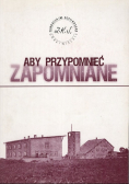 Aby przypomnieć zapomniane
