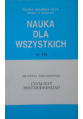 Nauka dla wszystkich Nr 484 Czym jest postmodernizm
