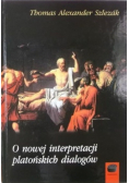 O nowej interpretacji platońskich dialogów