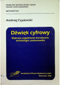 Dźwięk cyfrowy Wybrane zagadnienia teoretyczne technologia zastosowania