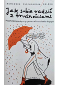Jak sobie radzić z trudnościami