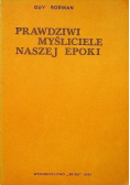Prawdziwi myśliciele naszej epoki
