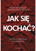 Jak się kochać