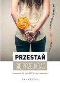 Przestań się przejadać