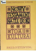 Nowy Testament na tle epoki, Tom II