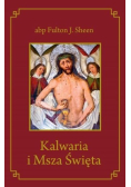 Kalwaria i msza święta