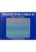 Magiczne oko Tom II Teraz to widzisz