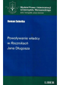 Powoływanie władzy w Rocznikach Jana Długosza