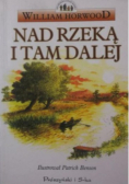Nad rzeką i tam dalej