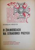 O żołnierzach na straconej pozycji
