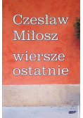 Wiersze ostatnie