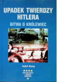 Upadek twierdzy Hitlera Bitwo o Królewiec
