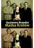Matka Królów Jak być kochaną
