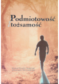 Podmiotowość i tożsamość