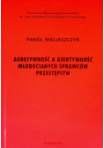 Agresywność a asertywność młodocianych sprawców przestępstw
