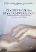 Czy jest możliwa etyka uniwersalna?