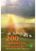 200 świadectw o cudach