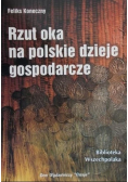Rzut oka na polskie dzieje gospodarcze