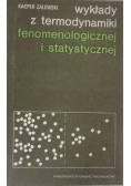 Wykłady z termodynamiki fenologicznej i statystycznej