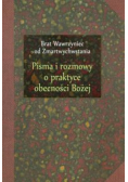 Pisma i rozmowy o praktyce obecności Bożej