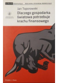 Dlaczego gospodarka światowa potrzebuje krachu finansowego